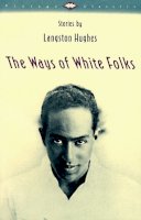 Langston Hughes - The Ways of White Folks - 9780679728177 - V9780679728177