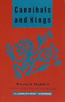 Marvin Harris - Cannibals and Kings: Origins of Cultures - 9780679728498 - V9780679728498