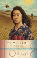 Kobo Abe - The Woman in the Dunes - 9780679733782 - V9780679733782