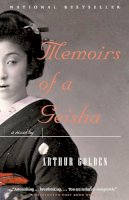 Arthur Golden - Memoirs of a Geisha - 9780679781585 - KRF0025369