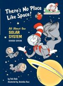 Tish Rabe - There's No Place Like Space: All About Our Solar System (Cat in the Hat's Learning Library) - 9780679891154 - V9780679891154