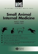 Darcy H. Shaw - NVMS Small Animal Internal Medicine - 9780683076707 - V9780683076707
