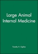 Timothy H. Ogilvie - NVMS Large Animal Internal Medicine - 9780683180336 - V9780683180336