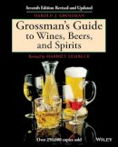 Harold J. Grossman - Grossman's Guide to Wines, Beers and Spirits - 9780684177724 - V9780684177724