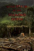 Anna Lowenhaupt Tsing - In the Realm of the Diamond Queen - 9780691000510 - V9780691000510