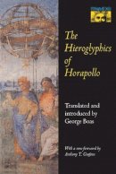 Horapollo Niliacus - The Hieroglyphics of Horapollo (Mythos: The Princeton/Bollingen Series in World Mythology, 62) - 9780691000923 - V9780691000923