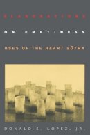 Donald S. Lopez Jr. - Elaborations on Emptiness - 9780691001883 - V9780691001883
