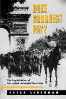 Peter Liberman - Does Conquest Pay? - 9780691002422 - V9780691002422