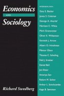 Richard Swedberg - Economics and Sociology: Redefining Their Boundaries. Conversations with Economists and Sociologists - 9780691003764 - V9780691003764