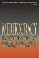 Kenneth (Ed) Arrow - Meritocracy and Economic Inequality - 9780691004686 - V9780691004686