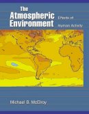 Michael B. Mcelroy - The Atmospheric Environment - 9780691006918 - V9780691006918