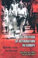 Istvan (Ed) Deak - The Politics of Retribution in Europe - 9780691009544 - V9780691009544