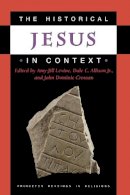 Amy-Jill Levine - The Historical Jesus in Context - 9780691009926 - V9780691009926