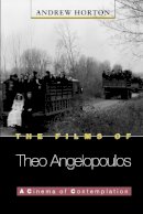 Andrew Horton - The Films of Theo Angelopoulos - 9780691010052 - V9780691010052