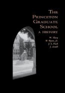 Willard Thorp - The Princeton Graduate School - 9780691011684 - V9780691011684