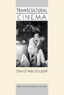 David Macdougall - Transcultural Cinema - 9780691012346 - V9780691012346