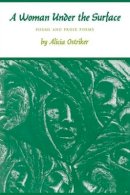 Alicia Ostriker - Woman Under the Surface - 9780691013909 - V9780691013909