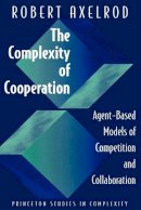 Robert Axelrod - The Complexity of Cooperation - 9780691015675 - V9780691015675