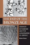 Robert Drews - The End of the Bronze Age: Changes in Warfare and the Catastrophe ca. 1200 B.C. - Third Edition - 9780691025919 - V9780691025919