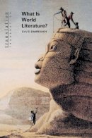David Damrosch - What is World Literature? - 9780691049861 - V9780691049861