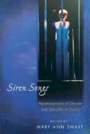 Smart - Siren Songs: Representations of Gender and Sexuality in Opera - 9780691058139 - V9780691058139