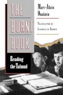 Marc-Alain Ouaknin - The Burnt Book: Reading the Talmud - 9780691059204 - V9780691059204