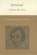 Henry David Thoreau - The Writings of Henry David Thoreau, Volume 6: Journal, Volume 6: 1853 - 9780691065373 - V9780691065373