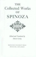 Benedictus De Spinoza - The Collected Works of Spinoza, Volume I - 9780691072227 - V9780691072227