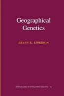 Bryan K. Epperson - Geographical Genetics (MPB-38) - 9780691086699 - V9780691086699