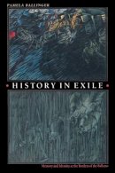 Pamela Ballinger - History in Exile: Memory and Identity at the Borders of the Balkans - 9780691086972 - V9780691086972