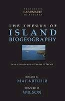 Robert Helmer Macarthur - The Theory of Island Biogeography - 9780691088365 - V9780691088365