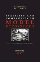 Robert M May - Stability and Complexity in Model Ecosystems - 9780691088617 - V9780691088617