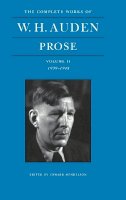 W. H. Auden - The Complete Works of W. H. Auden, Volume II: Prose: 1939-1948 - 9780691089355 - V9780691089355