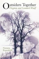 Natania Rosenfeld - Outsiders Together: Virginia and Leonard Woolf - 9780691089607 - V9780691089607
