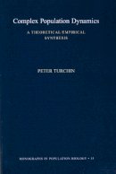 Peter Turchin - Complex Population Dynamics: A Theoretical/Empirical Synthesis (MPB-35) - 9780691090214 - V9780691090214