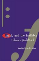 Vladimir Jankelevitch - Music and the Ineffable - 9780691090474 - V9780691090474