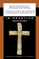 Miri Rubin - Medieval Christianity in Practice - 9780691090597 - V9780691090597