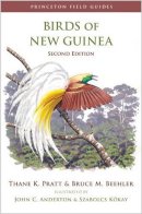 Thane K. Pratt - Birds of New Guinea: Second Edition - 9780691095639 - V9780691095639