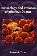 Steven A. Frank - Immunology and Evolution of Infectious Disease - 9780691095950 - V9780691095950