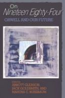 Gleason - On Nineteen Eighty-Four: Orwell and Our Future - 9780691113616 - V9780691113616