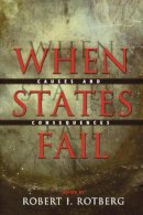 Rotberg - When States Fail: Causes and Consequences - 9780691116723 - V9780691116723