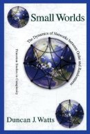 Duncan J. Watts - Small Worlds: The Dynamics of Networks between Order and Randomness - 9780691117041 - V9780691117041