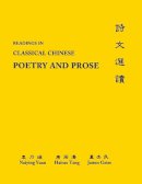 Naiying Yuan - Readings in Classical Chinese Poetry and Prose: Glossaries, Analyses - 9780691118321 - V9780691118321