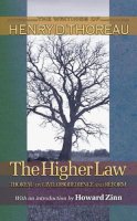 Henry David Thoreau - The Higher Law: Thoreau on Civil Disobedience and Reform - 9780691118765 - V9780691118765