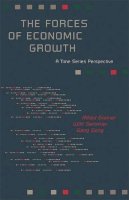 Alfred Greiner - The Forces of Economic Growth: A Time Series Perspective - 9780691119182 - V9780691119182