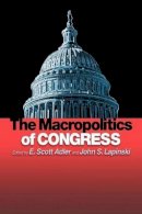 E. Scott Adler (Ed.) - The Macropolitics of Congress - 9780691121598 - V9780691121598