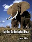 James S. Clark - Models for Ecological Data: An Introduction - 9780691121789 - V9780691121789
