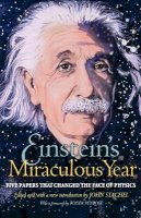 Albert Einstein - Einstein´s Miraculous Year: Five Papers That Changed the Face of Physics - 9780691122281 - V9780691122281