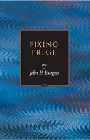 John P. Burgess - Fixing Frege - 9780691122311 - V9780691122311