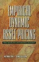 Kenneth J. Singleton - Empirical Dynamic Asset Pricing: Model Specification and Econometric Assessment - 9780691122977 - V9780691122977